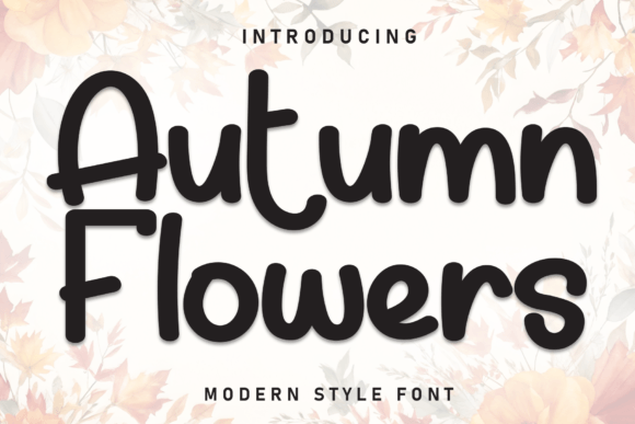 Auntumn Flowers Font: Adding Warmth to Brand Identity