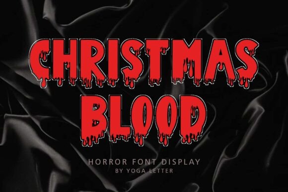 Christmas Blood Font: Spooky Display Type for Makers