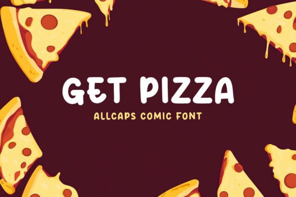 Get Pizza Font: Bold Display Typography for Web Design