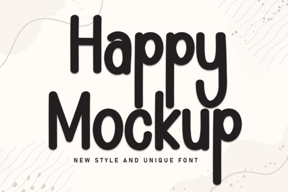 Happy Mockup Font Review for Campaign Design