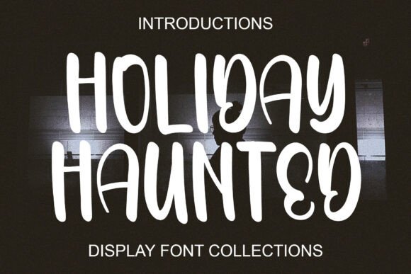 Holiday Haunted Font: A Playful Display Typeface for Web Design