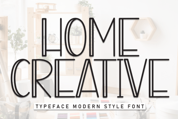 Home Creative Font: Warmth for Editorial Design