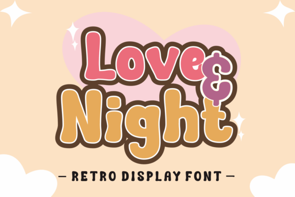 Love Night Font: Retro Display Type for Digital Campaigns