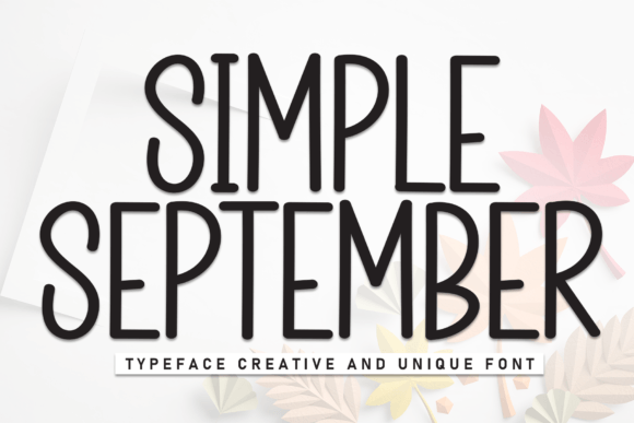 Simple September Font for Handmade Crafts