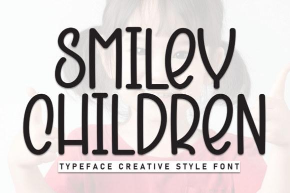 Smiley Children Font: Playful Type for Makers